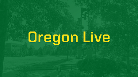 Banner with a green overlay over an image of UO Portland campus and the words "Oregon Live" in yellow text