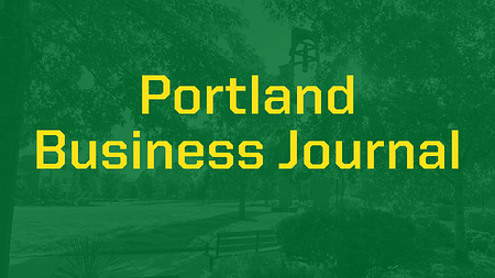 Banner with a green overlay over an image of UO Portland campus and the words "Portland Business Journal" in yellow text
